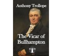 The Vicar of Bullhampton: Illustrated by H. Woods