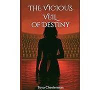 The Vicious Veil of Destiny