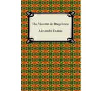 The Vicomte De Bragelonne