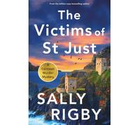 The Victims of St Just: A totally addictive murder mystery set in Cornwall: 8