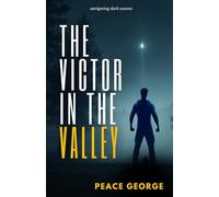 The Victor in the Valley: Navigating Dark Seasons