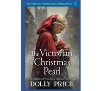 The Victorian Christmas Pearl: Victorian Christmas Romance