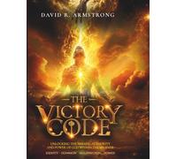 The Victory Code: Unlocking the breath authority and power of God within the believer