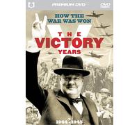 The Victory Years - How The War Was Won 1944 - 1945 [DVD]
