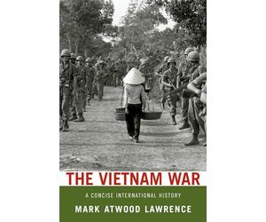 The Vietnam War: A Concise International History