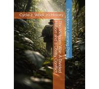 The Vietnam War: A Divided Nation and a Costly Conflict: Cycle 2, Week 20 History