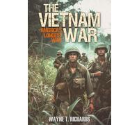 The Vietnam War: America's Longest War