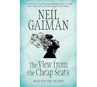 Neil Gaiman The View from the Cheap Seats (Tascabile)