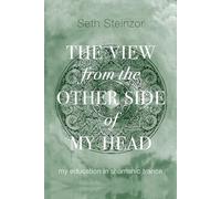 The View from the Other Side of My Head: My Education in Shamanic Trance