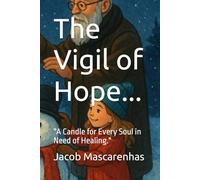 The Vigil of Hope.: "A Candle for Every Soul in Need of Healing."