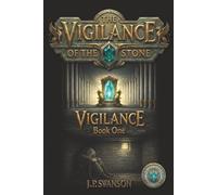 The Vigilance of the Stone - Junior Edition: Book 1