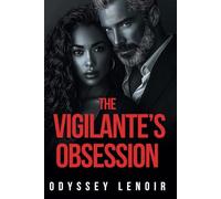 The Vigilante's Obsession: A Dark Stalker BWWM Romance