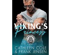 The Viking's Princess: Eine Motorradclub-Liebesroman
