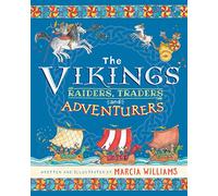 The Vikings: Raiders, Traders and Adventurers