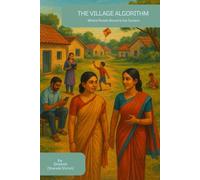 The Village Algorithm: Where People Became the System
