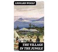 The Village in the Jungle