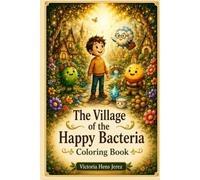The Village of the Happy Bacteria: Coloring Book