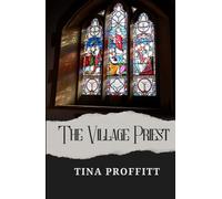 The Village Priest: A Reincarnation Romance