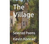 The Village: Selected Poems