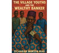 The Village Youths and the Wealthy Banker