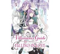 The Villainess's Guide to (Not) Falling in Love 03 (Manga): 3