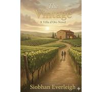 The Vintage: A Villa d'Oro Novel