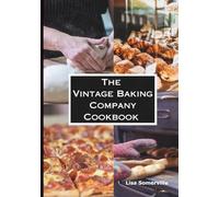The Vintage Baking Company Cookbook