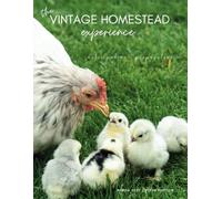 The Vintage Homestead Experience | ANTICIPATION & PREPARATION | March 2025