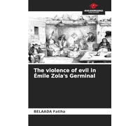 The violence of evil in Émile Zola's Germinal
