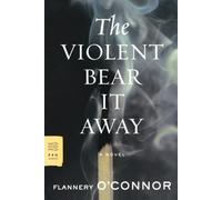 Flannery O'Connor The Violent Bear It Away (Tascabile)