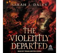 The Violently Departed