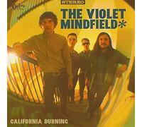 The Violet Mindfield - California Burning