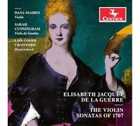 Guerre / Maiben / Cunningham - The Violin Sonatas of 1707