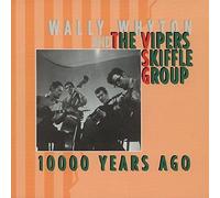 The Vipers Skiffle Group 10000 Years Ago (CD) Album