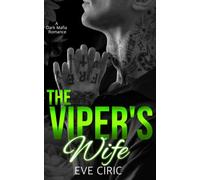 The Viper's Wife: A Dark Mafia Romance