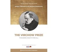 The Virchow Prize: Towards Health For All