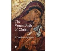 The Virgin Birth of Christ