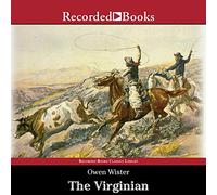 The Virginian: A Horseman of the Plains