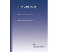 The Virginians: A Tale of the Last Century, Volume 2