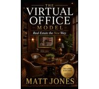 The Virtual Office Model: Real Estate the New Way