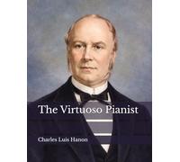 The Virtuoso Pianist
