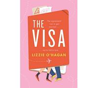 The visa - O'hagan Lizzie
