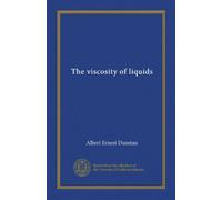The viscosity of liquids