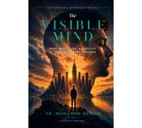 The Visible Mind: Body, Discipline, and Identity in the Age of Performance