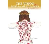 The Vision for Babes and Meat Eaters