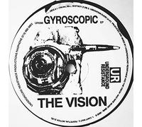The Vision - Gyroscopic EP