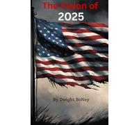 The Vision of 2025