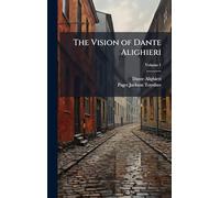 The Vision of Dante Alighieri