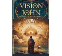 The Vision of John: 24