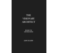 The Visionary Architect: Design judgement, spatial planning, and long-horizon thinking in modern architectural practice